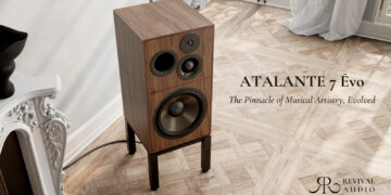 Revival-Audio-Launches-Flagship-Atalante-7-Évo-Speaker