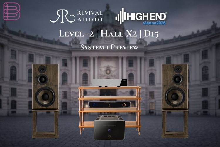 revival-audio-to-showcasze-flagship-systems-at-high-end-vienna-2026-3